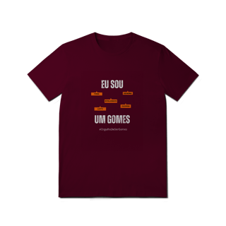 Nome do produto Camiseta Masculina Eu Sou Um Gomes – Nome Que Representa (Malha Quality)