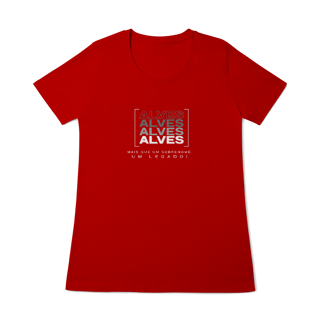 Nome do produto Baby Long “Alves, Mais que um Sobrenome, um Legado!” – Vista o Legado (Malha Quality)