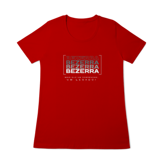 Nome do produto Baby Long “Bezerra, Mais que um Sobrenome, um Legado!” – Vista o Legado (Malha Quality)