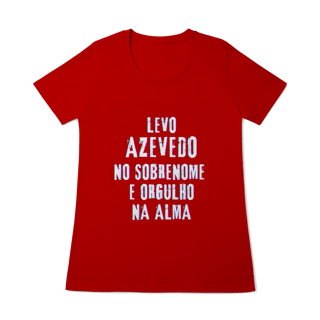 Nome do produto Baby Long Azevedo no Nome, Orgulho na Alma (Malha Quality)