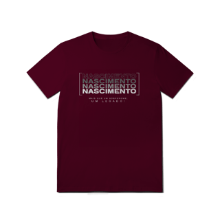 Nome do produto Camiseta Unissex “Nascimento, Mais que um Sobrenome, um Legado!” – Vista o Legado (Malha Quality)
