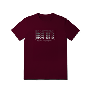 Nome do produto Camiseta Unissex “Monteiro, Mais que um Sobrenome, um Legado!” – Vista o Legado (Malha Quality)