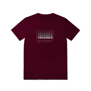 Nome do produto Camiseta Unissex “Tavares, Mais que um Sobrenome, um Legado!” – Vista o Legado (Malha Quality)