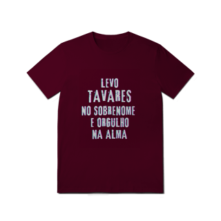 Nome do produto Camiseta Unissex Tavares no Nome, Orgulho na Alma (Malha Quality)