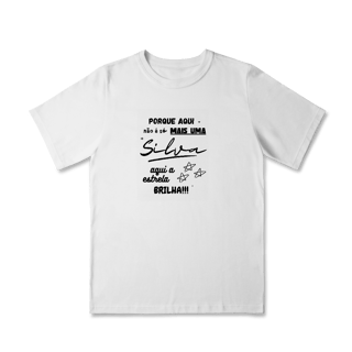 Nome do produto Camiseta Feminina Silva Infantil – Sua Estrela Brilha Aqui (Quality Infantil - 2 a 8 anos)