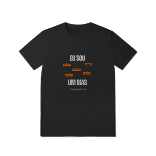Nome do produto Camiseta Masculina Eu Sou Um Dias – Nome Que Representa (Malha Quality)