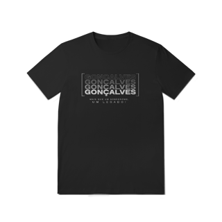 Nome do produto Camiseta Unissex “Gonçalves, Mais que um Sobrenome, um Legado!” – Vista o Legado (Malha Quality)