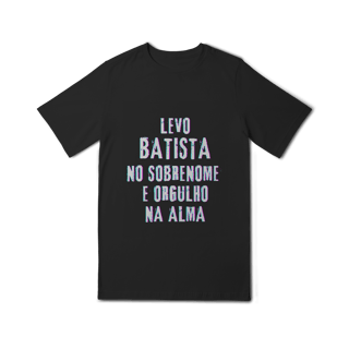 Nome do produto Camiseta Unissex Infanto-Juvenil Batista no Nome, Orgulho na Alma (Malha Quality)