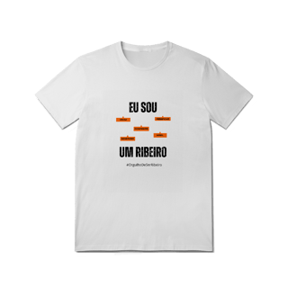 Nome do produto Camiseta Masculina Eu Sou Um Ribeiro – Nome Que Representa (Quality Adulto)