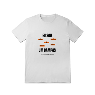 Nome do produto Camiseta Masculina Eu Sou Um Campos – Nome Que Representa (Malha Quality)