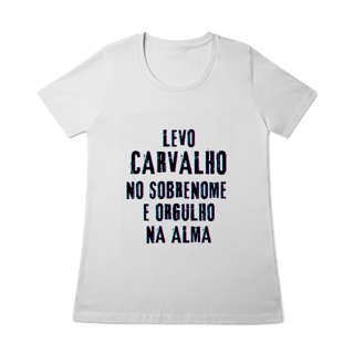 Nome do produto Baby Long Carvalho no Nome, Orgulho na Alma (Malha Quality)