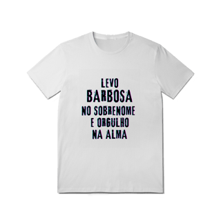 Nome do produto Camiseta Unissex Barbosa no Nome, Orgulho na Alma (Malha Quality)