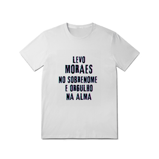 Nome do produto Camiseta Unissex Moraes no Nome, Orgulho na Alma (Malha Quality)