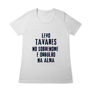 Nome do produto Baby Long Tavares no Nome, Orgulho na Alma (Malha Quality)