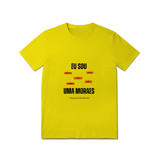 Nome do produto Camiseta Feminina Eu Sou Uma Moraes – Nome Que Representa (Quality Adulto)