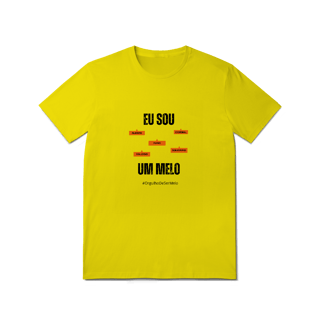 Nome do produto Camiseta Masculina Eu Sou Um Melo – Nome Que Representa (Malha Quality)