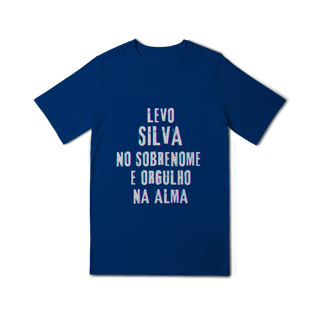 Nome do produto Camiseta Unissex Infanto-Juvenil Silva no Nome, Orgulho na Alma  (Malha Quality)