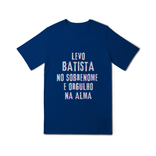 Nome do produto Camiseta Unissex Infanto-Juvenil Batista no Nome, Orgulho na Alma (Malha Quality)