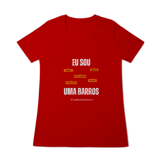 Nome do produto Baby Long Feminina Eu Sou Uma Barros – Nome Que Representa (Quality Adulto)