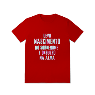 Nome do produto Camiseta Unissex Nascimento no Nome, Orgulho na Alma (Malha Quality)
