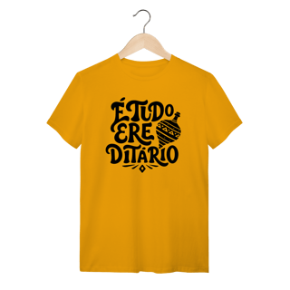 Nome do produto É Tudo Erê Ditário - Camiseta Clássica