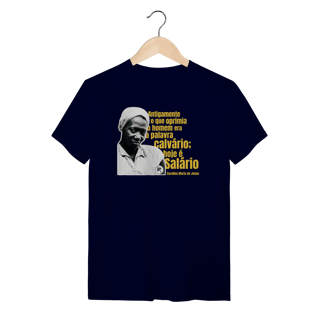 Nome do produto Carolina Maria de Jesus - Camiseta Clássica