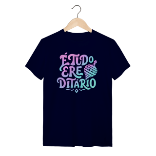 Nome do produto É Tudo Erê Ditário - Camiseta Clássica