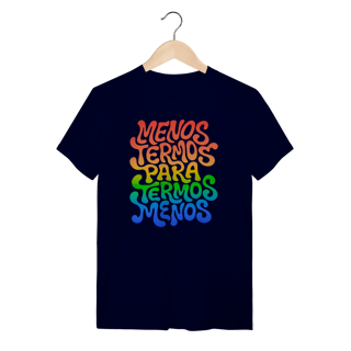 Nome do produto Menos Termos - Camiseta Clássica