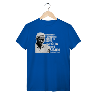 Nome do produto Carolina Maria de Jesus - Camiseta Clássica