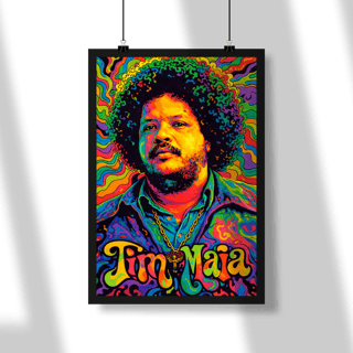 Nome do produto Tim Maia Psicodélico - Poster Retrato