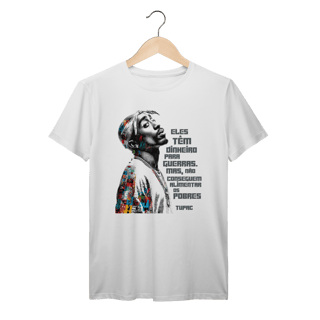 Nome do produto Frase do Tupac - Camiseta Premium