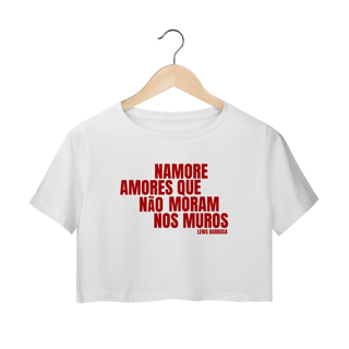 Nome do produto Namore Amores - Camiseta Cropped