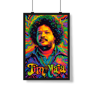 Nome do produto Tim Maia Psicodélico - Poster Retrato