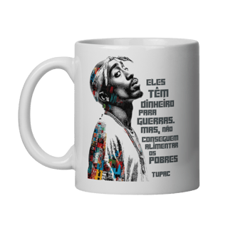 Nome do produto Frase do Tupac - Caneca de Porcelana