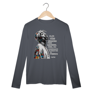 Nome do produto Frase do Tupac - Camiseta Manga Longa Sport Dry UV
