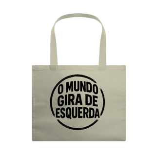 Nome do produto O Mundo Gira de Esquerda - Ecobag