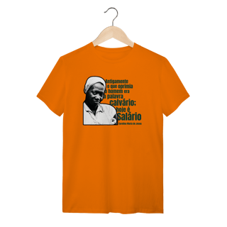 Nome do produto Carolina Maria de Jesus - Camiseta Clássica