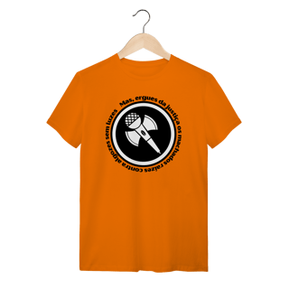 Nome do produto Mas, Ergues da Justiça - Camiseta Clássica