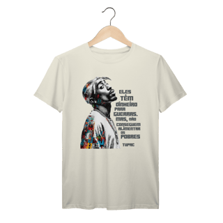 Nome do produto Frase do Tupac - Camiseta Premium