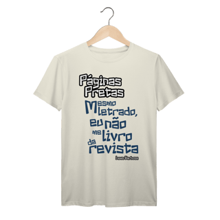 Nome do produto Páginas Pretas - Camiseta Premium