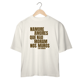 Nome do produto Namore Amores - Camiseta Oversized