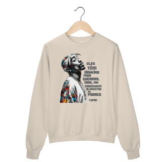 Nome do produto Frase do Tupac - Moletom Suéter
