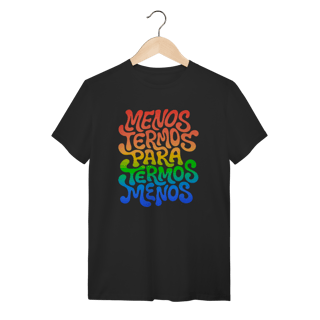 Nome do produto Menos Termos - Camiseta Clássica