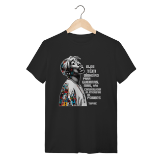 Nome do produto Frase do Tupac - Camiseta Clássica
