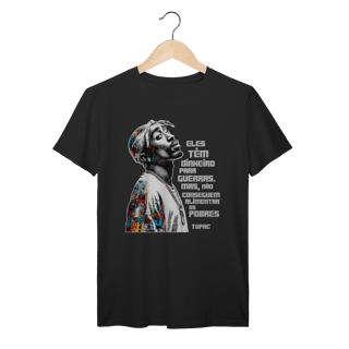 Nome do produto Frase do Tupac - Camiseta Premium