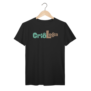 Nome do produto GriôLogia - Camiseta Premium