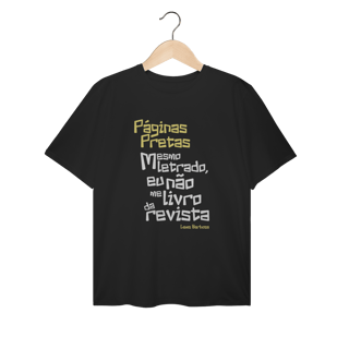 Nome do produto Páginas Pretas - Camiseta Plus Size