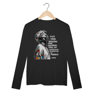 Nome do produto Frase do Tupac - Camiseta Manga Longa Sport Dry UV