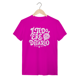 Nome do produto É Tudo Erê Ditário - Camiseta Clássica