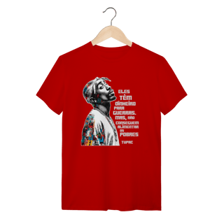 Nome do produto Frase do Tupac - Camiseta Clássica
